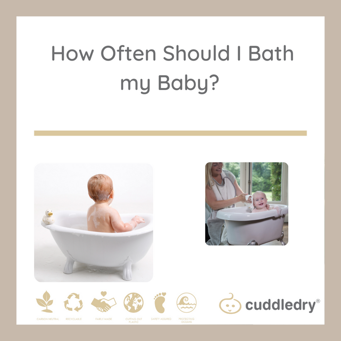 How Often Should I Bath my Baby | Cuddledry.com