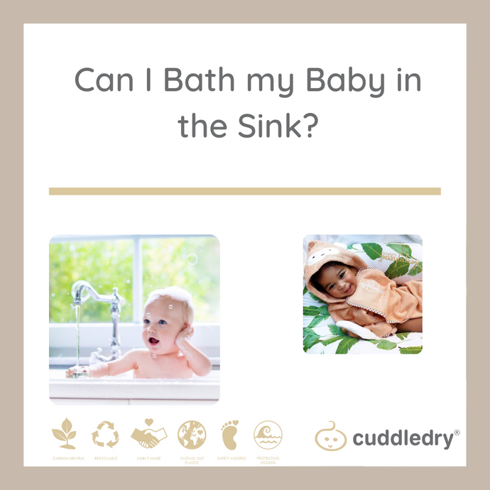 Can I Bath my Baby in the Sink? | Cuddledry.com