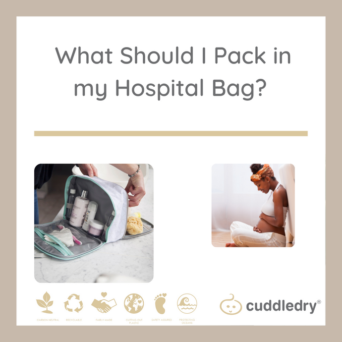 What Should I Pack in my Hospital Bag? | Cuddledry.com